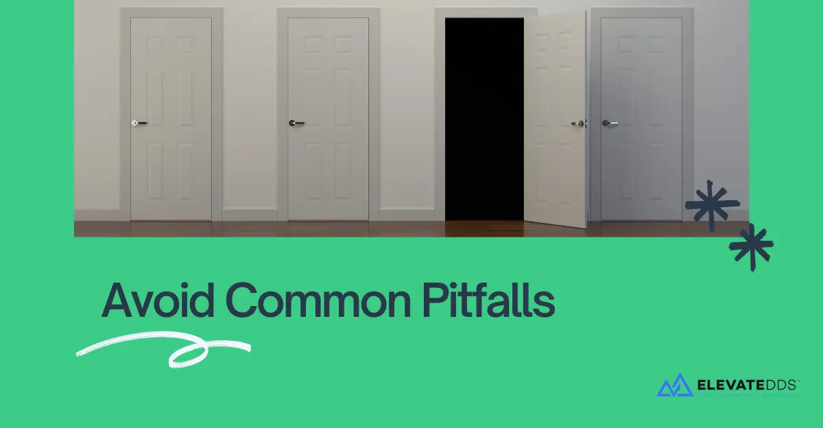 Avoid Common Pitfalls
