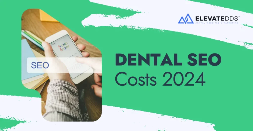 Dental SEO Costs 2024