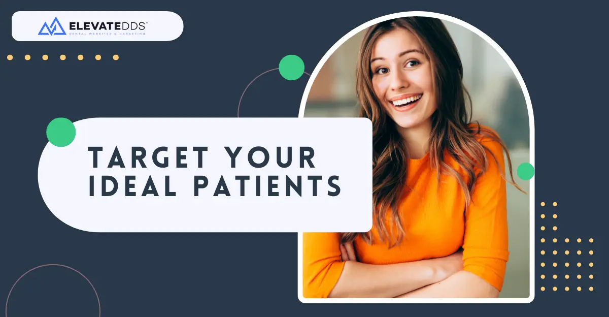 Target Your Ideal Patients